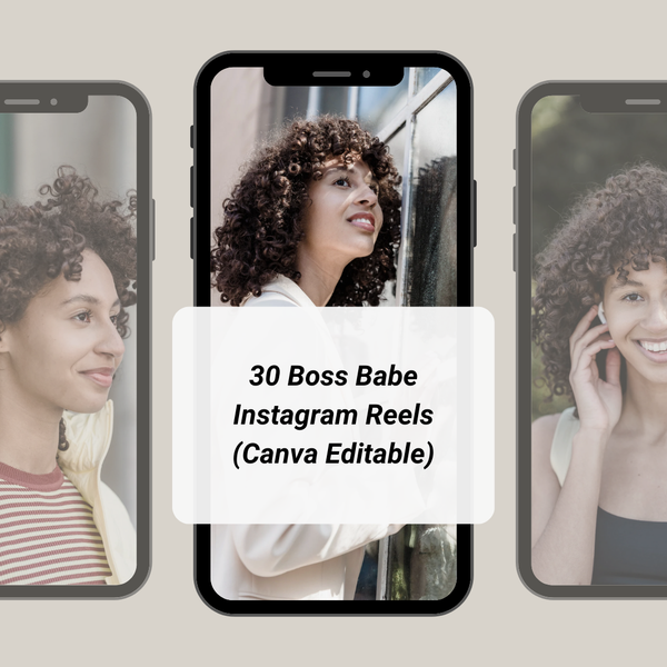 30 Boss Babe Instagram Reels - Canva Editable Templates