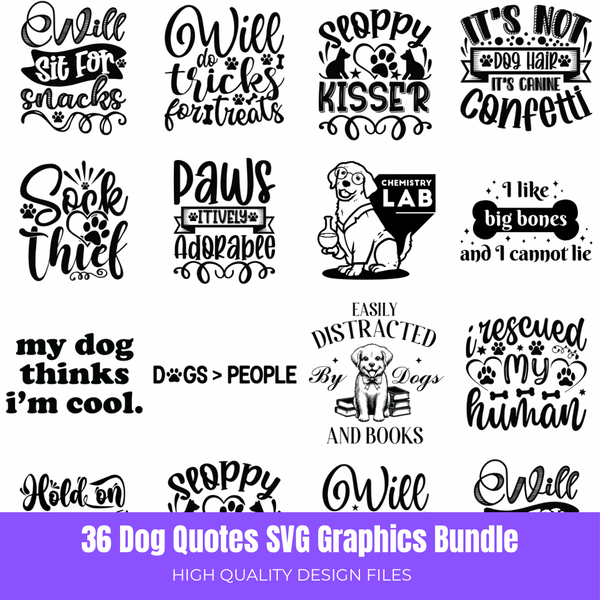 36 Dog Quotes SVG Graphics Bundle